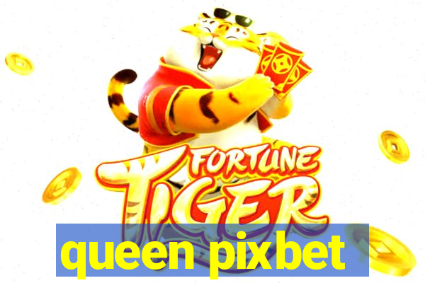 queen pixbet